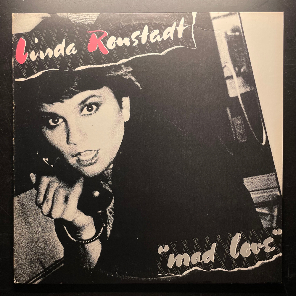 Linda Ronstadt - Mad Love (США 1980г.)
