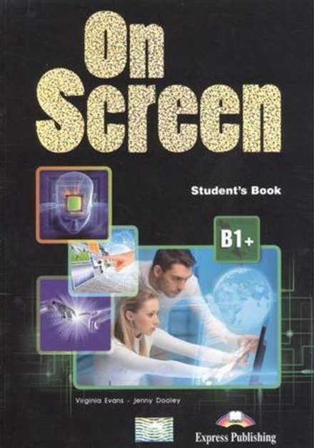 ON SCREEN B1+ Student's book (with Writing book) Учебник с тетрадью по развитию навыков письма