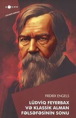 Lüdviq Feyerbax və klassik alman fəlsəfəsinin sonu