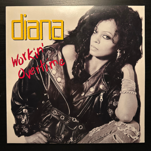 Diana - Workin' Overtime (Европа 1987г.)