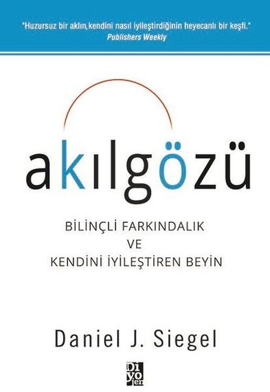 Akılgözü-Bilnçli Farkındalık ve Kendini İyileştiren Beyin