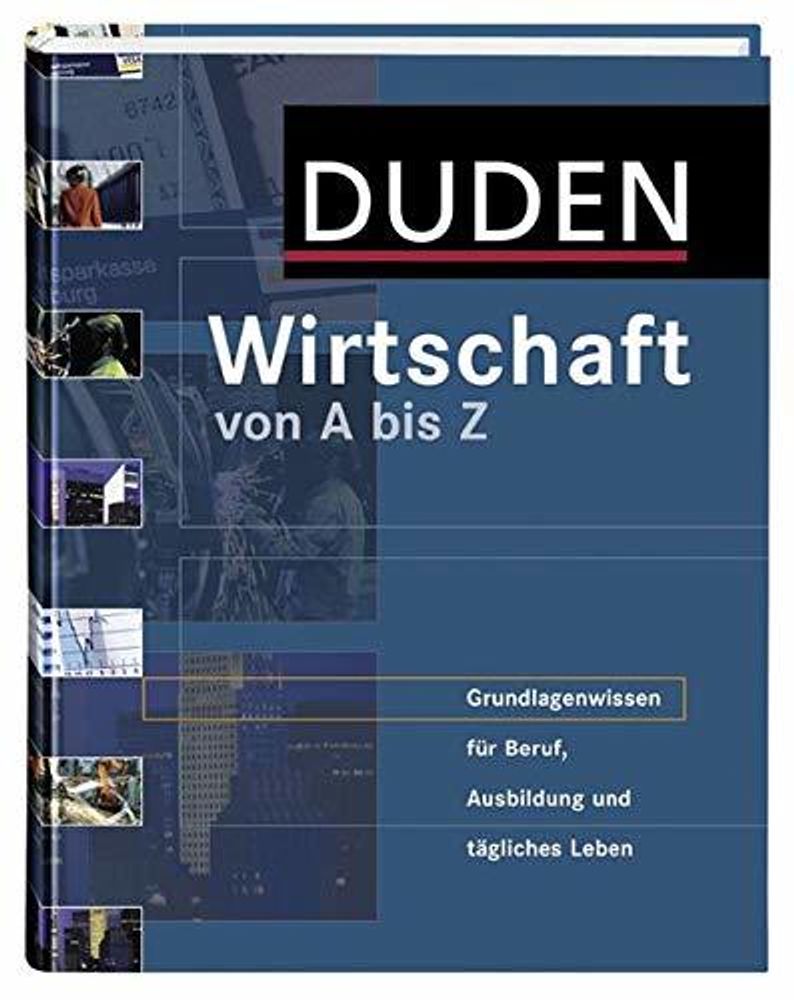 Duden Wirtschaft von A bis Z