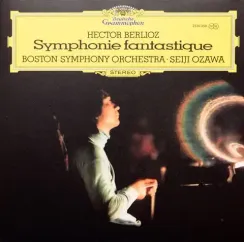 Hector Berlioz - Boston Symphony Orchestra, Seiji Ozawa – Symphonie Fantastique LP