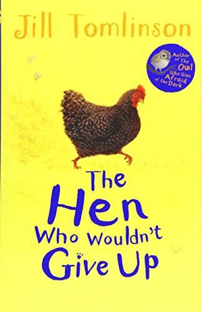 Hen Who Wouldn&#39;t Give Up