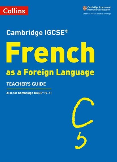 Cambridge IGCSE ® French as a Foreign Language