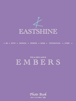 Альбом EASTSHINE - EMBERS 1st Mini Album