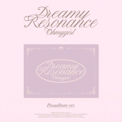 Альбом OH MY GIRL - DREAMY RESONANCE 10th Mini Album POCA Version