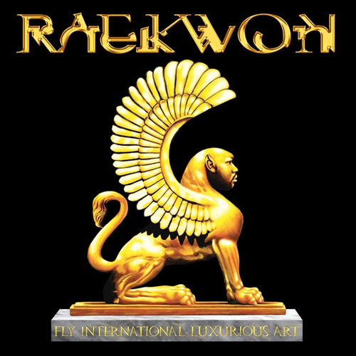 [CD] Raekwon - Fly International Luxurious Art