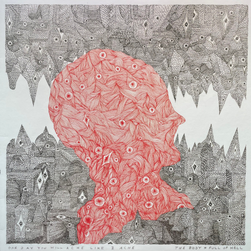 The Body, Full Of Hell ‎– One Day You Will Ache Like I Ache (США 2022г.)