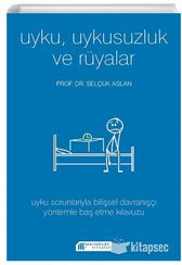 Uyku Uykusuzluk ve Rüyalar