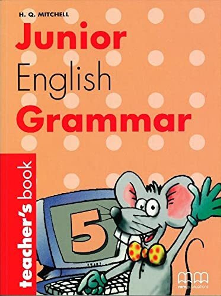 Junior English Grammar 5 книга для учителя (TB)