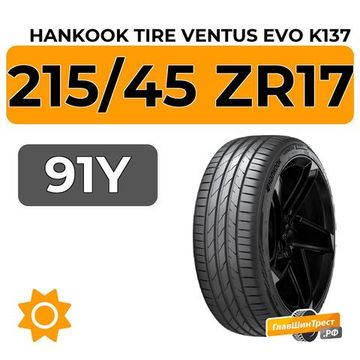 Hankook Tire Ventus Evo K137 215/45 ZR17 91Y XL