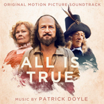 Soundtrack / Patrick Doyle: All Is True (CD)