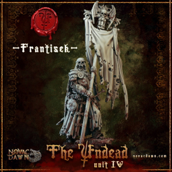 he Undead - Unit IV - Frantisek
