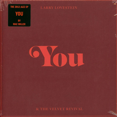 Larry Lovestein & The Velvet Revival - You - Black 10'', Project by Mac Miller