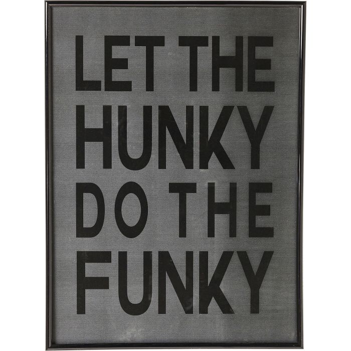 Постер в рамке Let The Hunky 60391 KARE