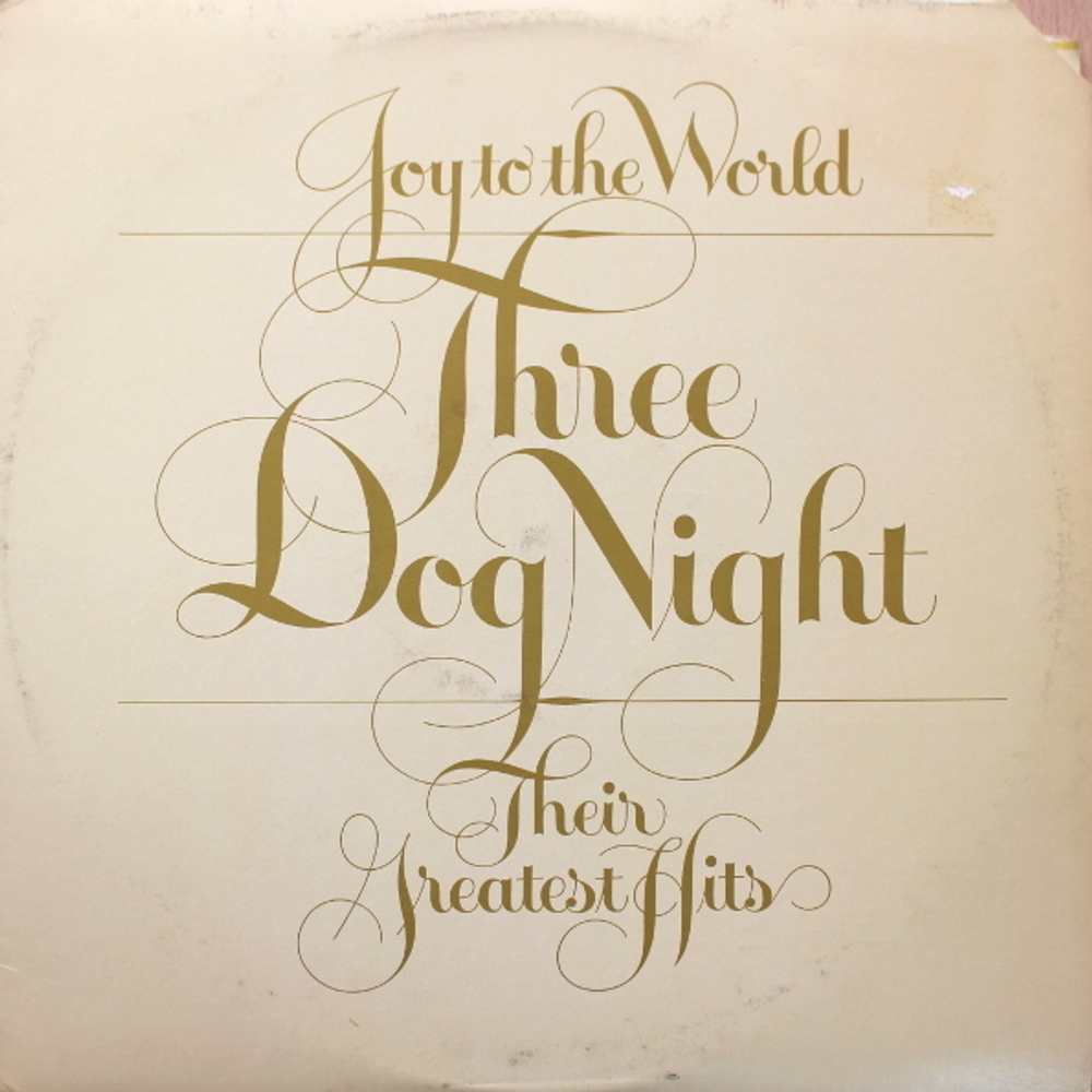Three Dog Night / Joy To The World - Their Greatest Hits (LP)