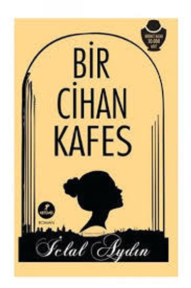 Bir Cihan Kafes