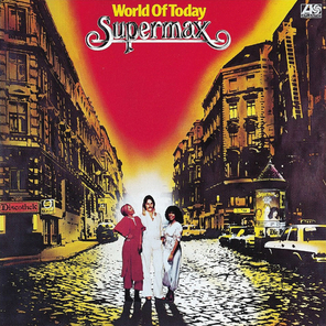 Supermax / World Of Today (CD)