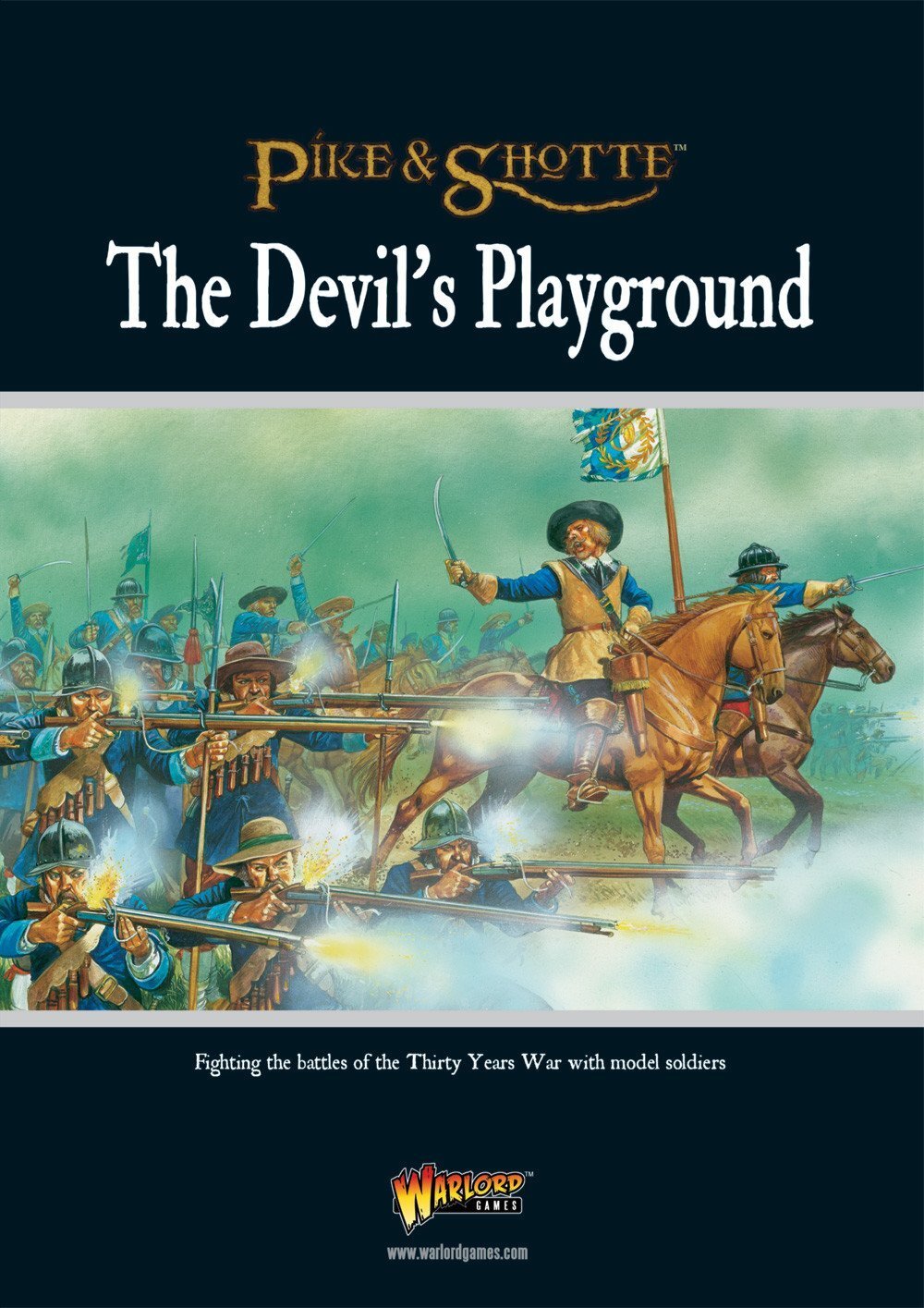 The Devil's Playground - (Thirty Years War)