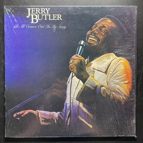 Jerry Butler ‎– It All Comes Out In My Song (США 1977г.)