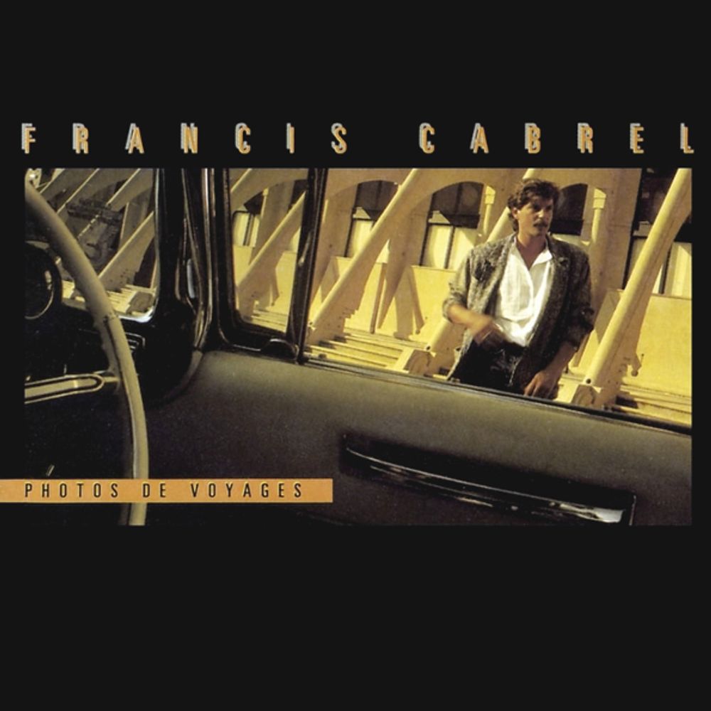 Francis Cabrel / Photos De Voyages (CD)