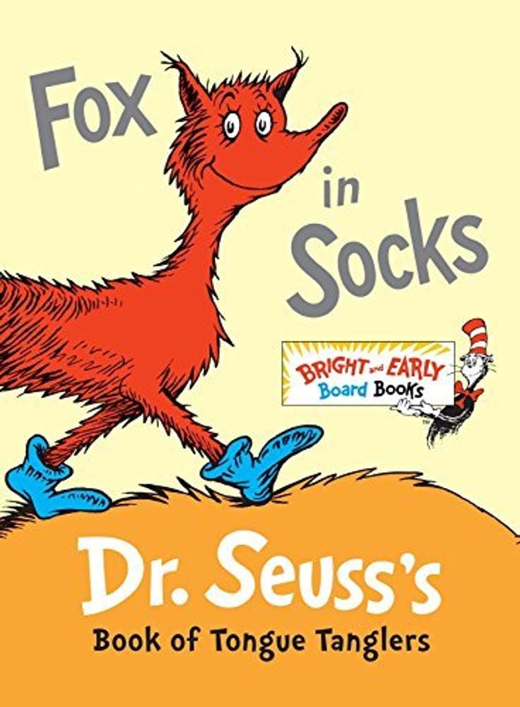 Fox in Socks: Dr. Seuss&#39;s Book of Tongue Tanglers (board book)