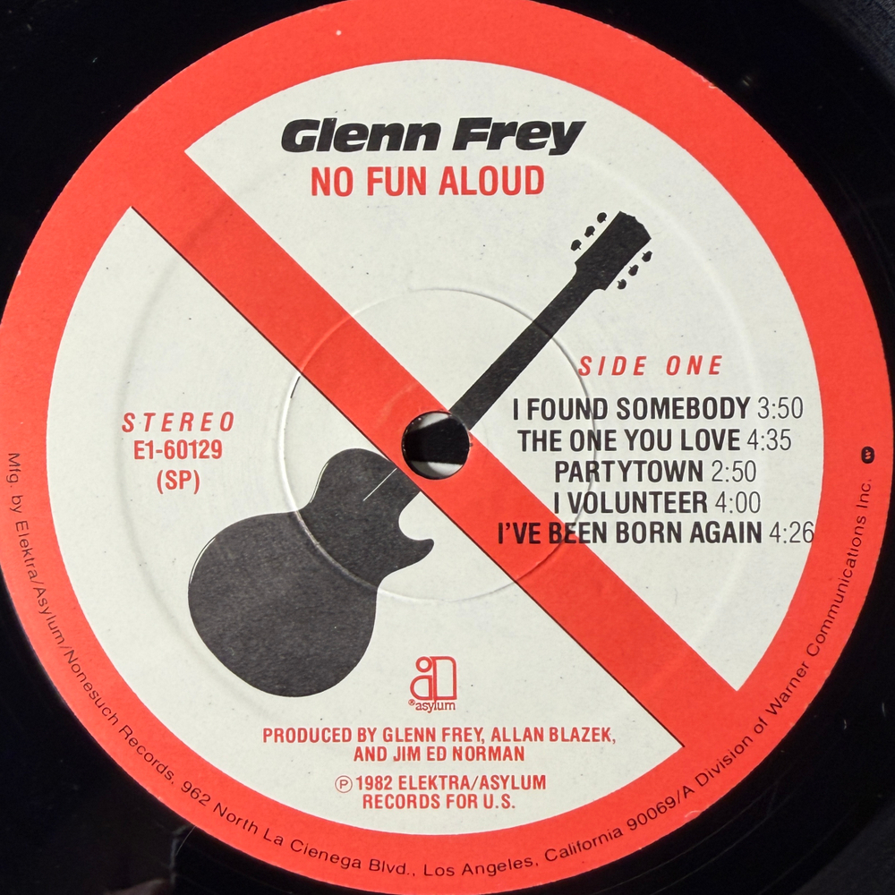 Виниловая пластинка Glenn Frey ‎– No Fun Aloud LP