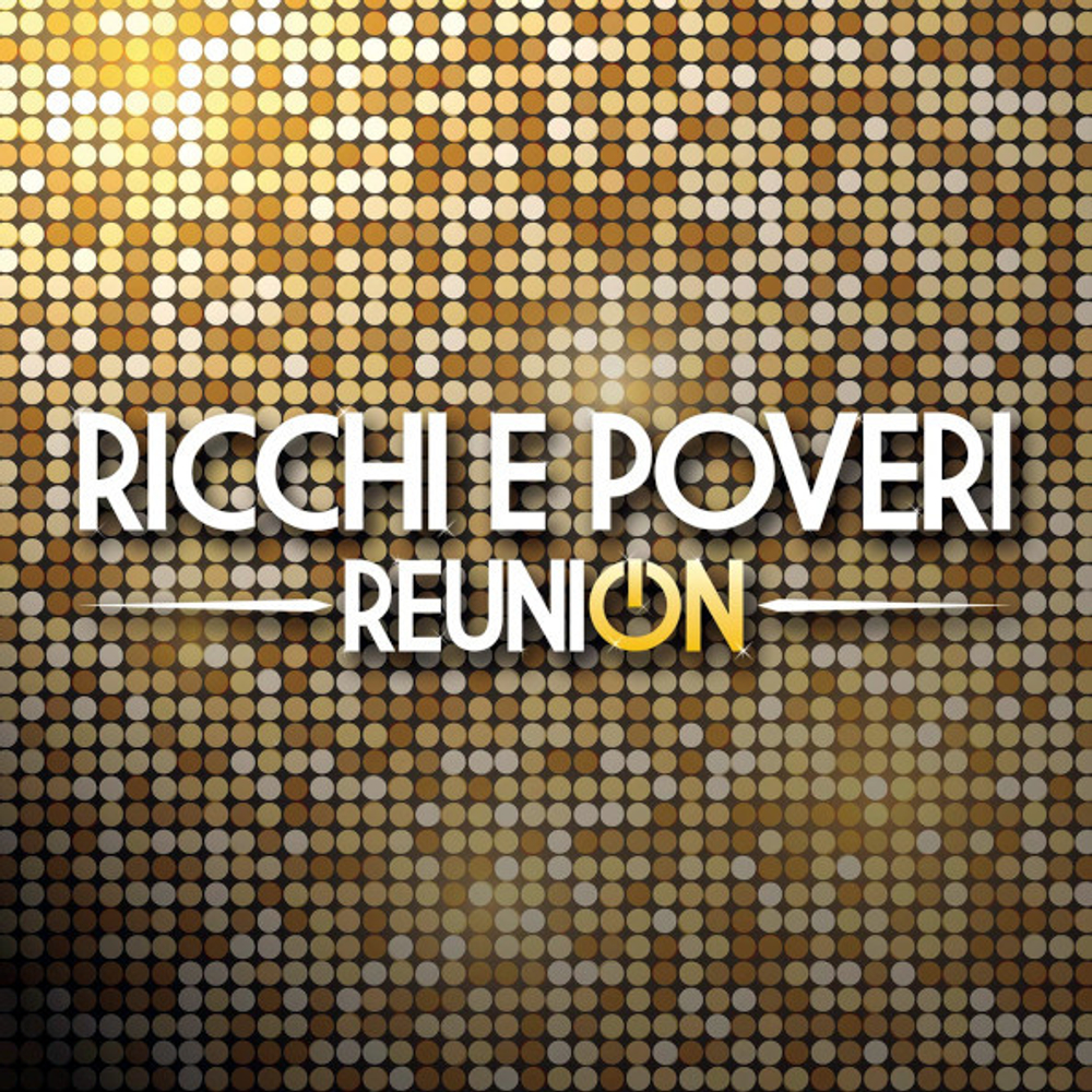 Ricchi E Poveri / Reunion (2CD)