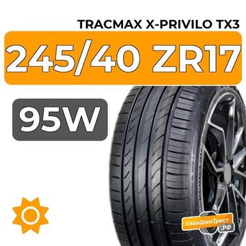 Tracmax X-Privilo TX3 245/40 ZR17 95W XL