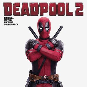 Soundtrack / Tyler Bates: Deadpool 2 (LP)