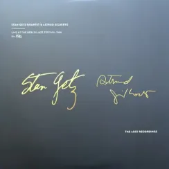 Stan Getz, Astrud Gilberto – Live At The Berlin Jazztage 1966 (The Lost Recordings) 2LP