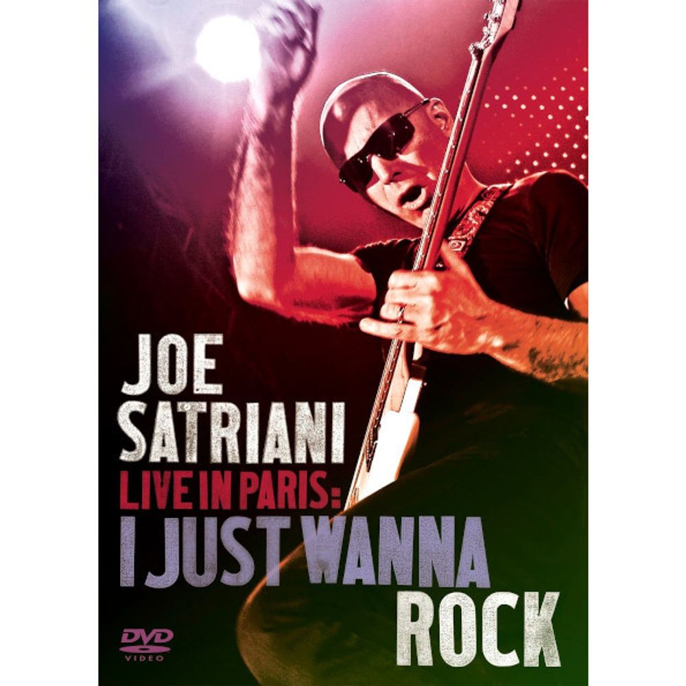 Joe Satriani / Live In Paris - I Just Wanna Rock (DVD)