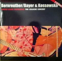 Bernreuther / Bayer & Kossowska, United Blues Experience – The Cologne Concert - 2LP
