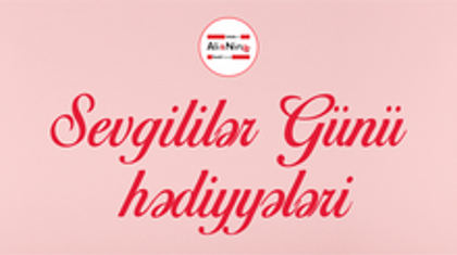 Sevgililər Günündə 7 mükəmməl hədiyyə seçimi