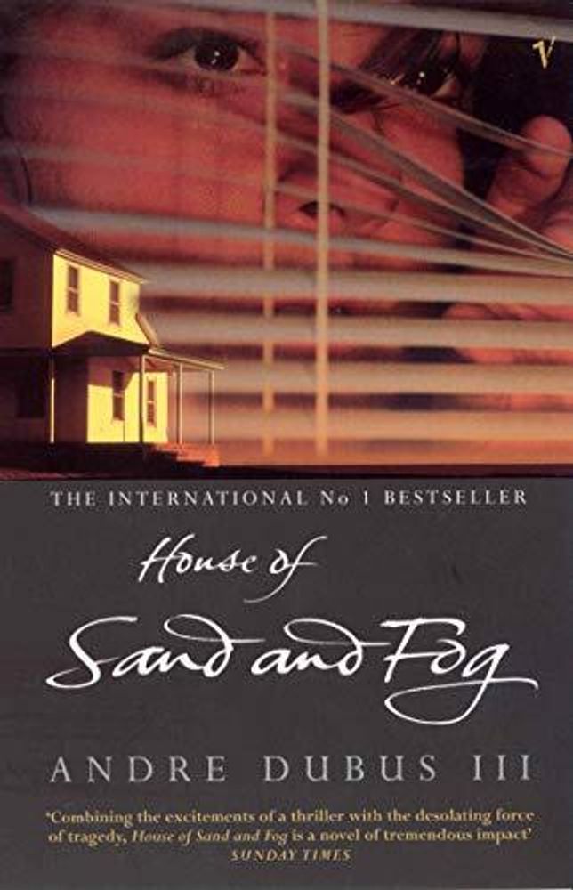 House of Sand &amp; Fog (No.1 NY Times bestseller)