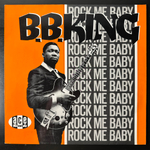 B.B. King ‎– Rock Me Baby (Англия 1984г.)