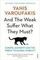 And the Weak Suffer What They Must? : Europe, Austerity and the Threat to Global Stability