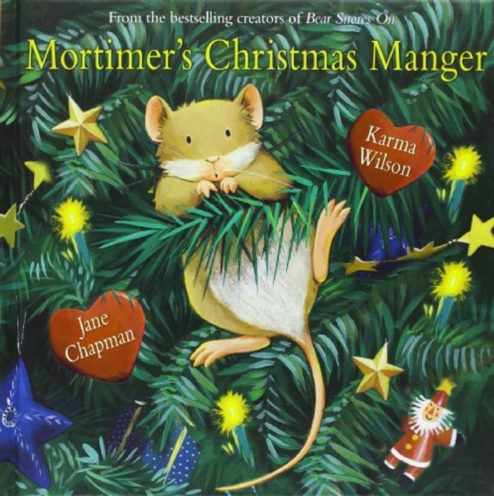 Mortimer&#39;s Christmas Manger  (HB) illustr.