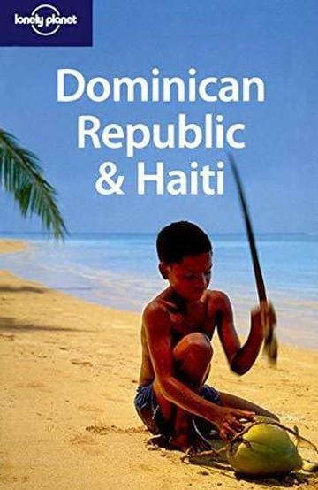 LP Guide: Dominican Republic & Haiti   4Ed