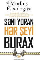 Səni yoran hər şeyi burax