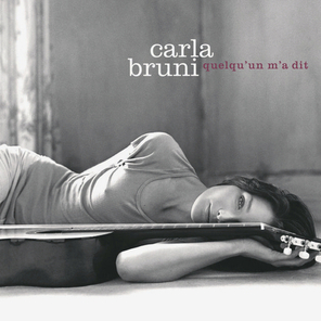 Carla Bruni / Quelqu'Un M'A Dit (RU)(CD)