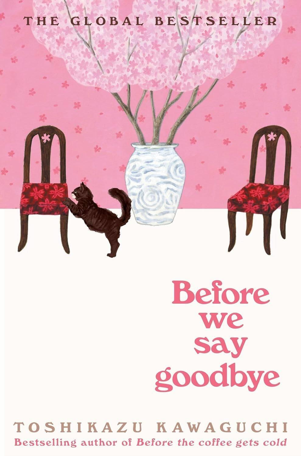 Before We Say Goodbye (Toshikazu Kawaguchi) Прежде чем мы скажем прощай (Тосикадзу Кавагути) /Книги на английском языке