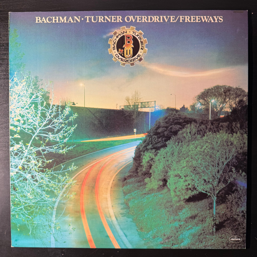 Bachman-Turner Overdrive ‎– Freeways (Скандинавия 1977г.)