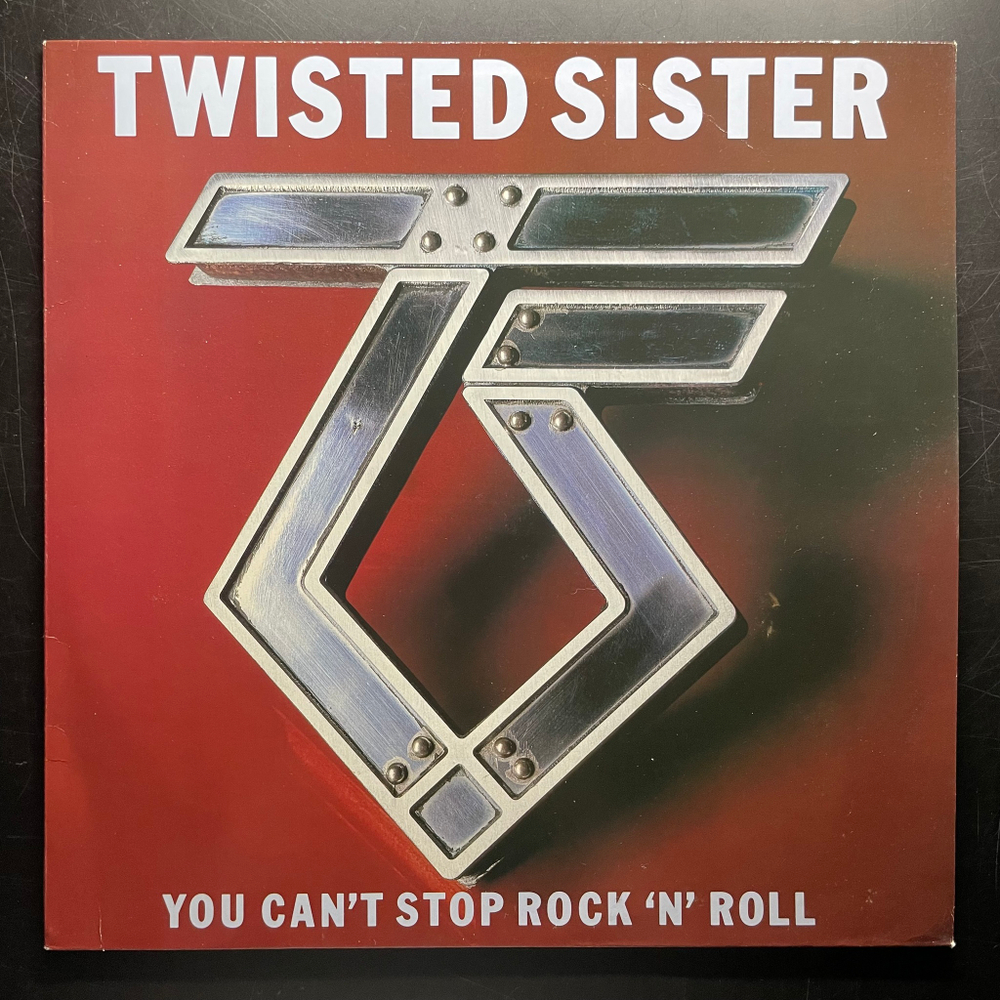 Twisted Sister ‎– You Can't Stop Rock 'N' Roll (Германия 1983г.)