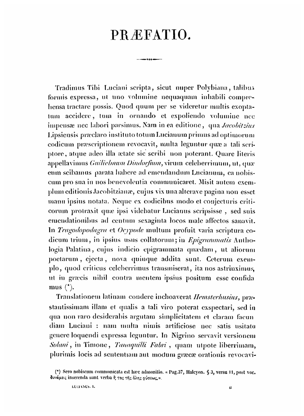 Loukianou tou Samosateos ta sozomena. Luciani Samosatensis opera. Ex recensione Guilielmi Dindorfii, graece et latine cum indicibus | Lucian
