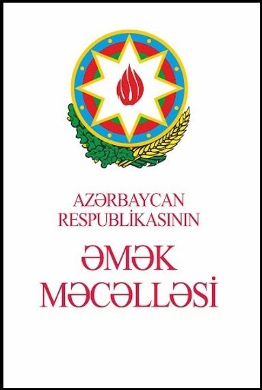 Azərbaycan Respublikasının Əmək Məcəlləsi 2026