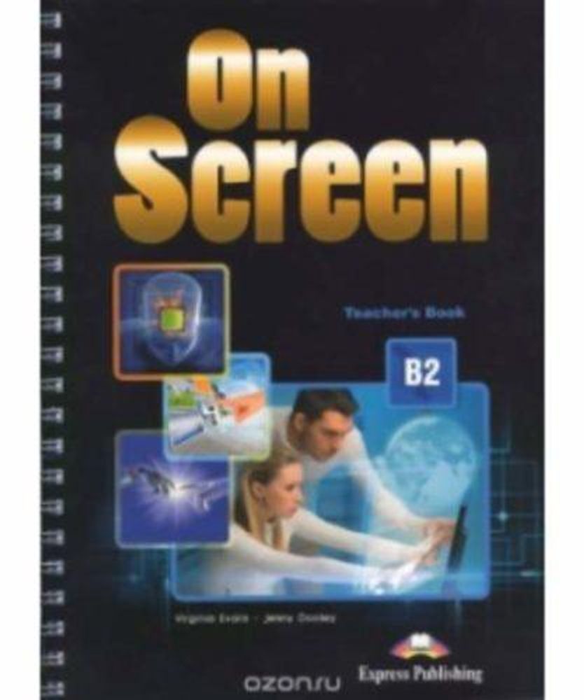 On Screen B2. Teachers Book. Книга для учителя.