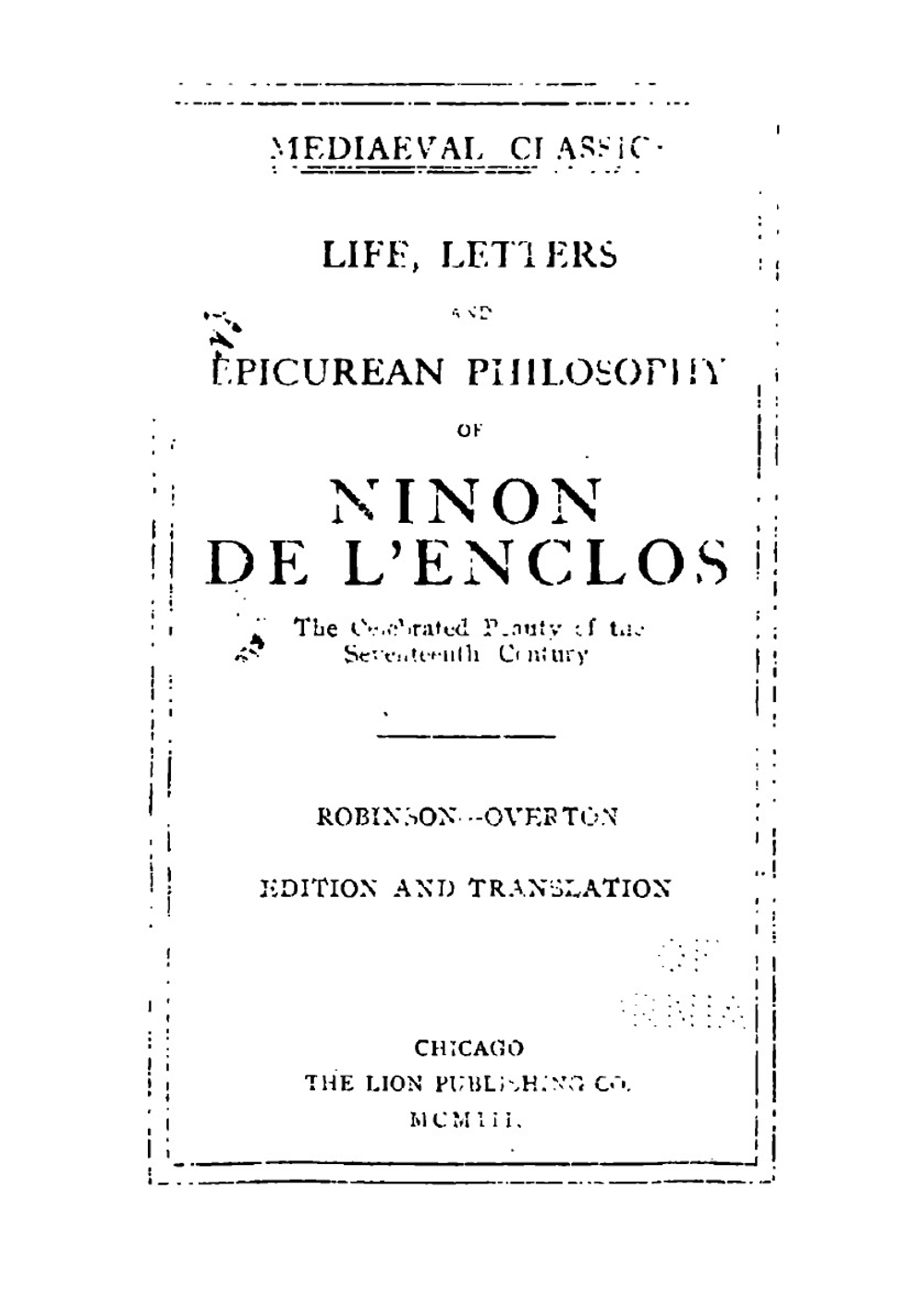 Life, letters, and Epicurean philosophy of Ninon de L'Enclos, the celebrated beauty of the seventeenth century (Holt Lit Lang Arts H/S 09) | Ninon de Lenclos