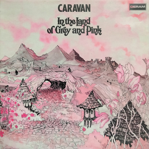 Caravan / In The Land Of Grey And Pink (LP)